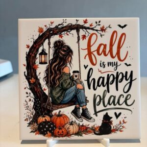 tegeltje fall is my happy place
